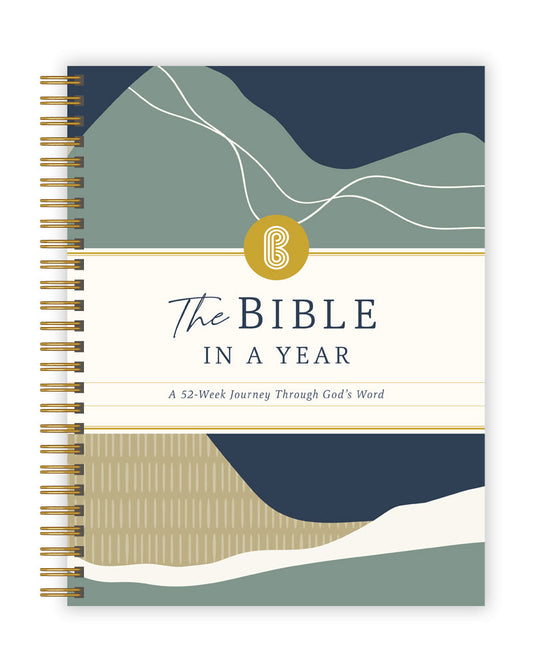The Bible In A Year for Men: A 52-Week Journey Through God's Word