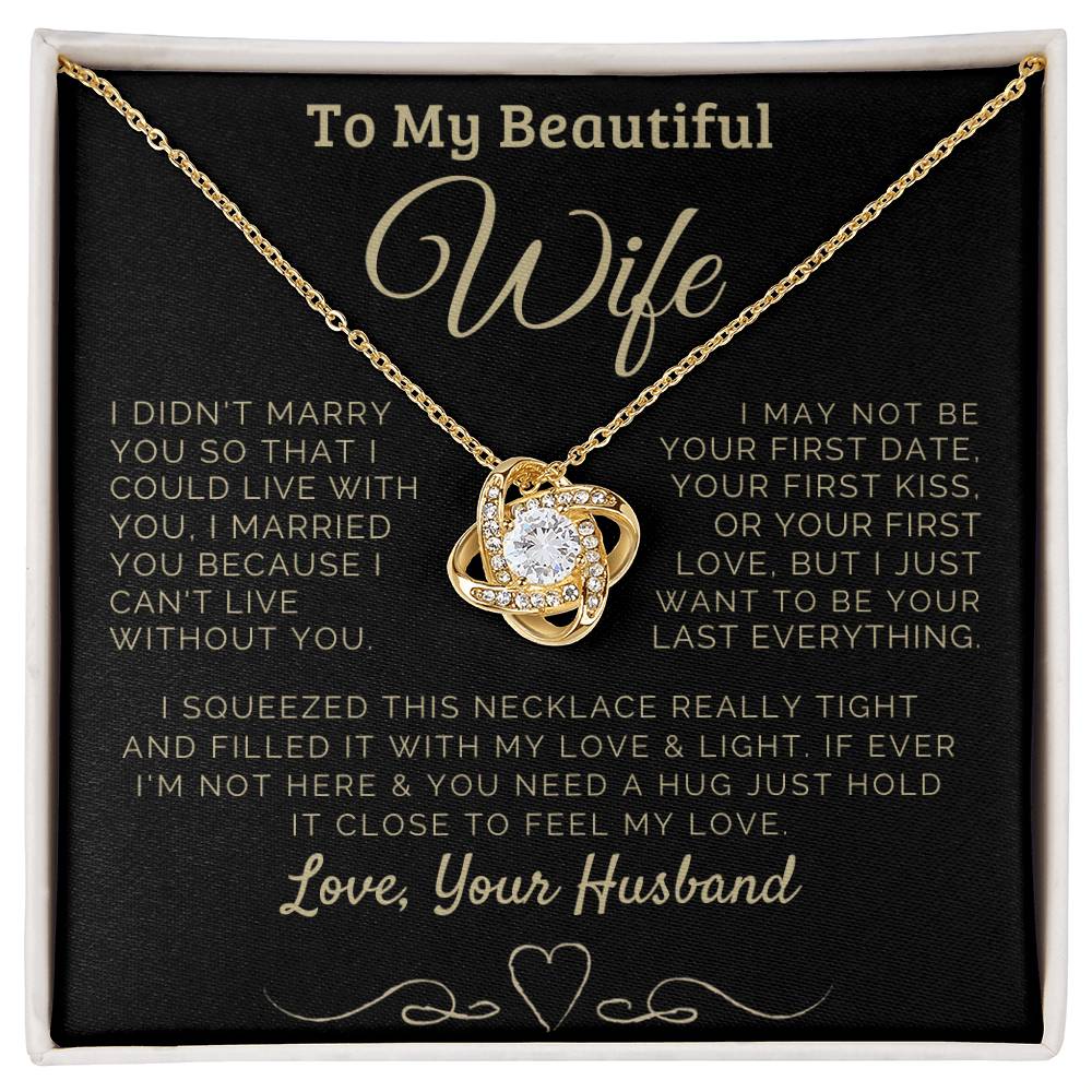 To my Beautiful Wife Love, Your Husband