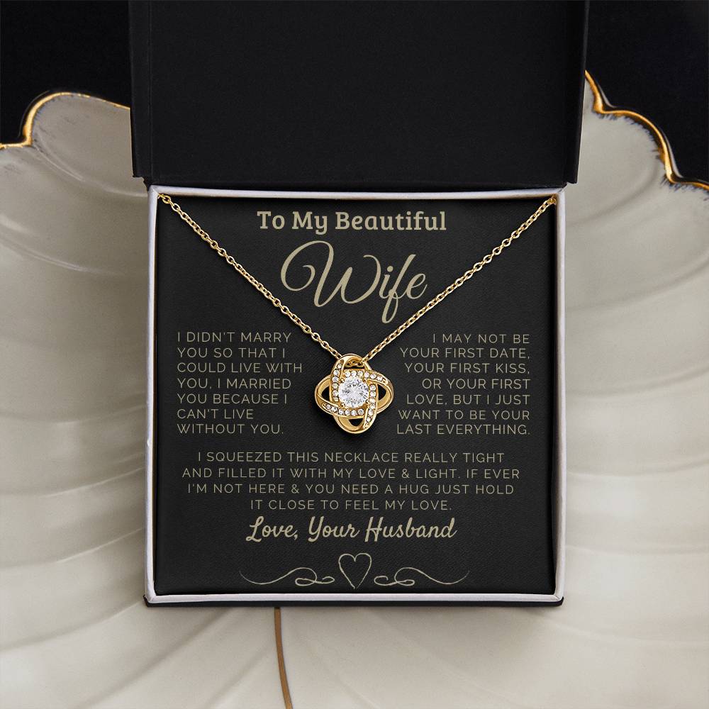 To my Beautiful Wife Love, Your Husband