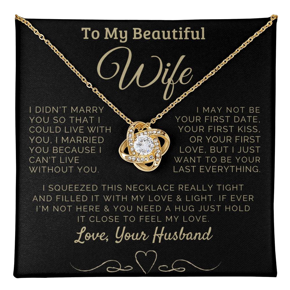 To my Beautiful Wife Love, Your Husband
