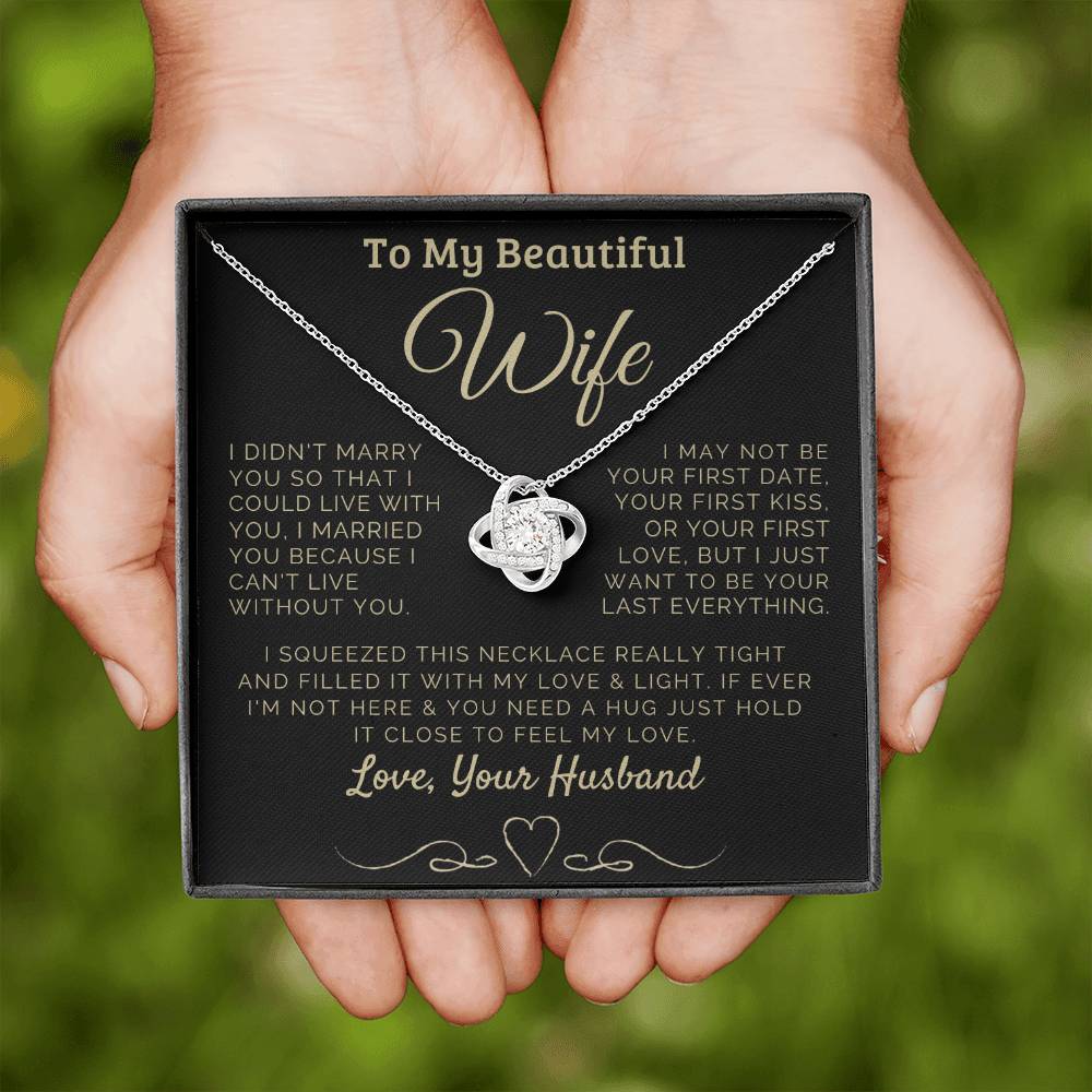To my Beautiful Wife Love, Your Husband