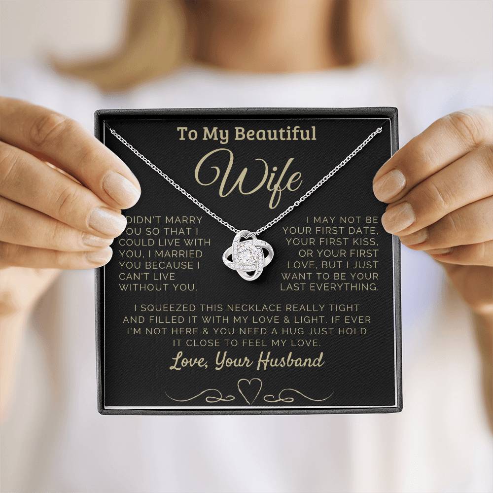 To my Beautiful Wife Love, Your Husband