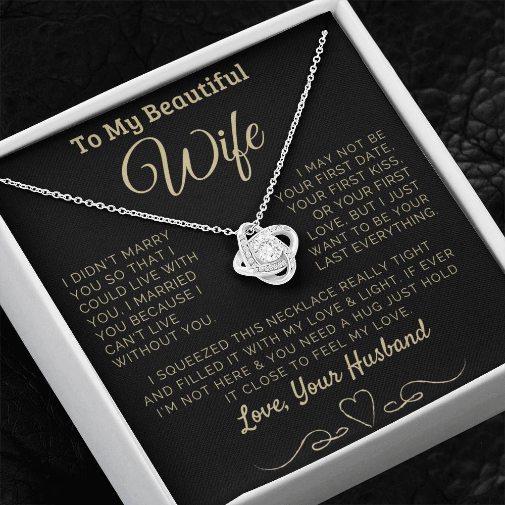 To my Beautiful Wife Love, Your Husband