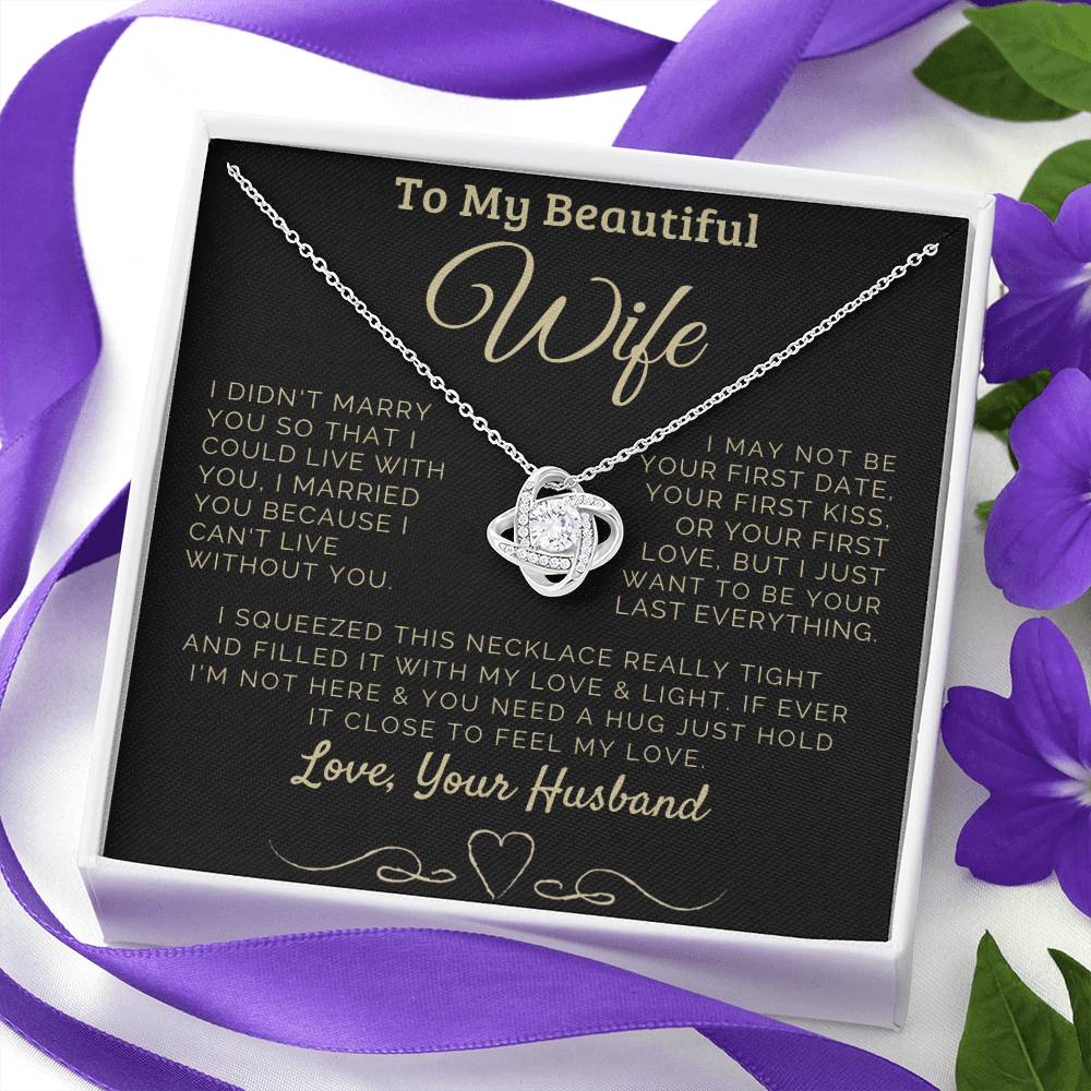 To my Beautiful Wife Love, Your Husband