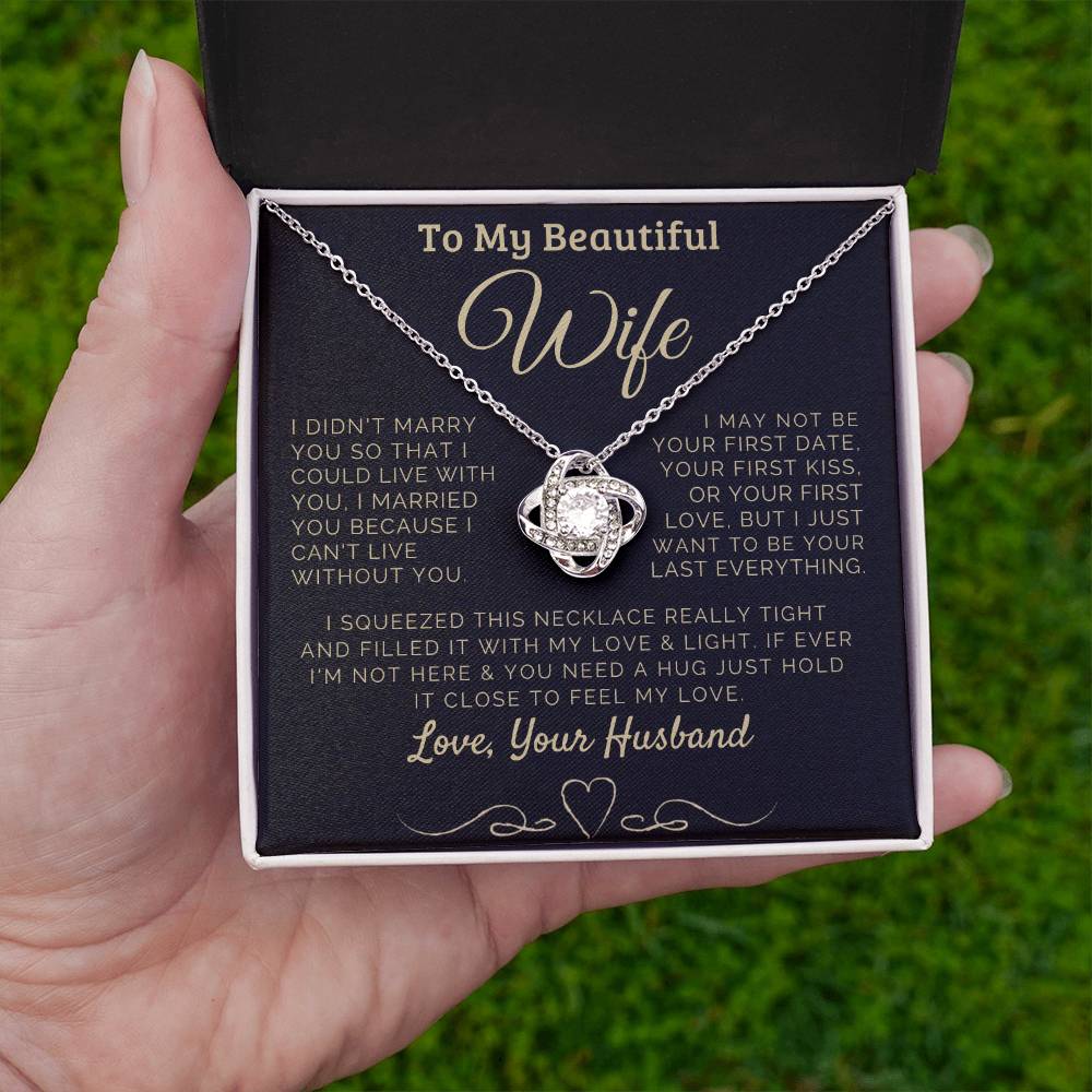 To my Beautiful Wife Love, Your Husband