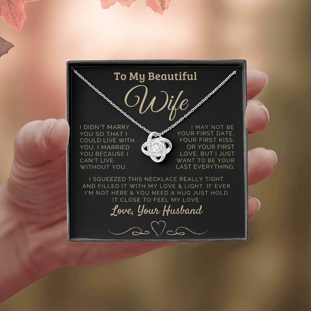 To my Beautiful Wife Love, Your Husband