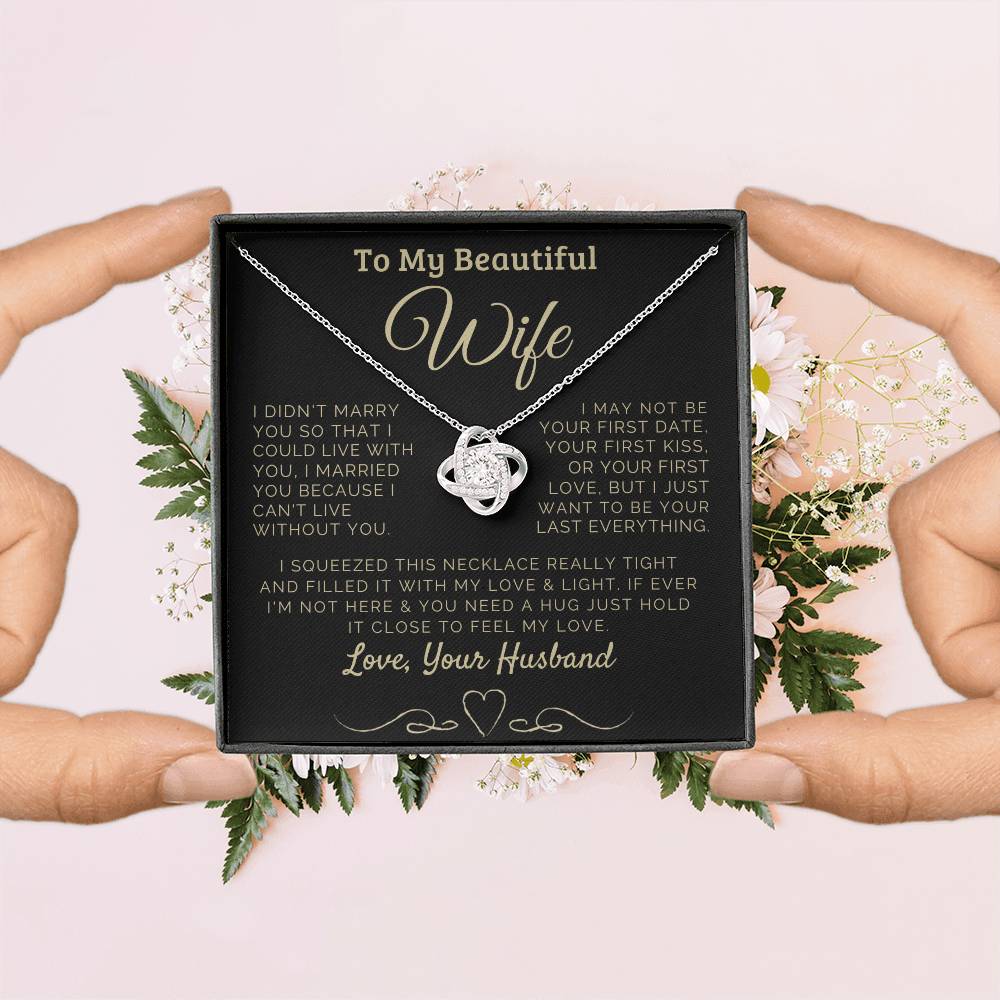 To my Beautiful Wife Love, Your Husband