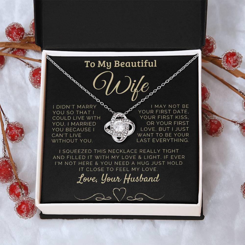 To my Beautiful Wife Love, Your Husband