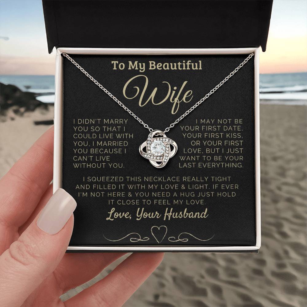 To my Beautiful Wife Love, Your Husband