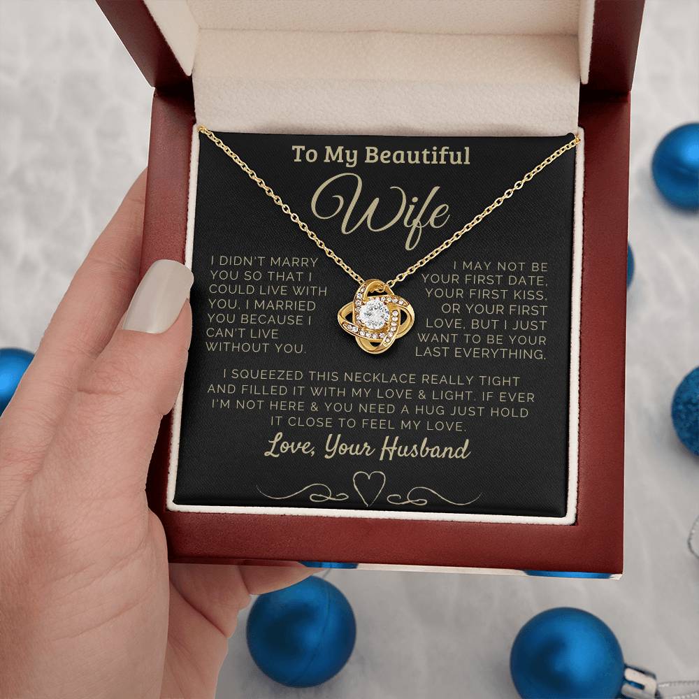 To my Beautiful Wife Love, Your Husband