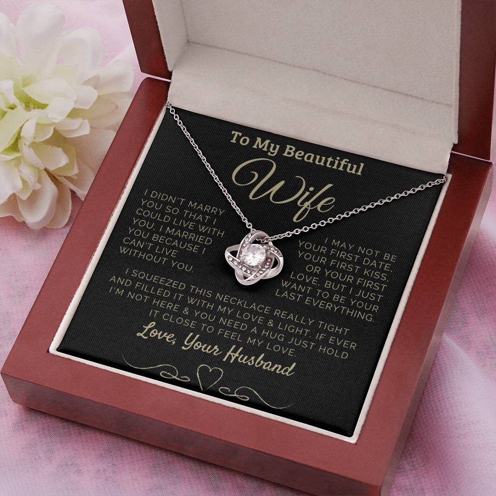To my Beautiful Wife Love, Your Husband