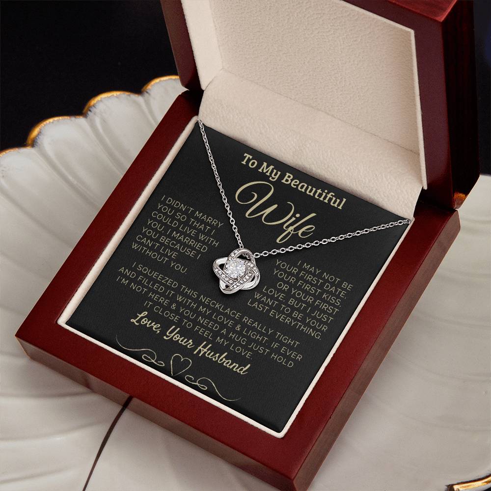 To my Beautiful Wife Love, Your Husband