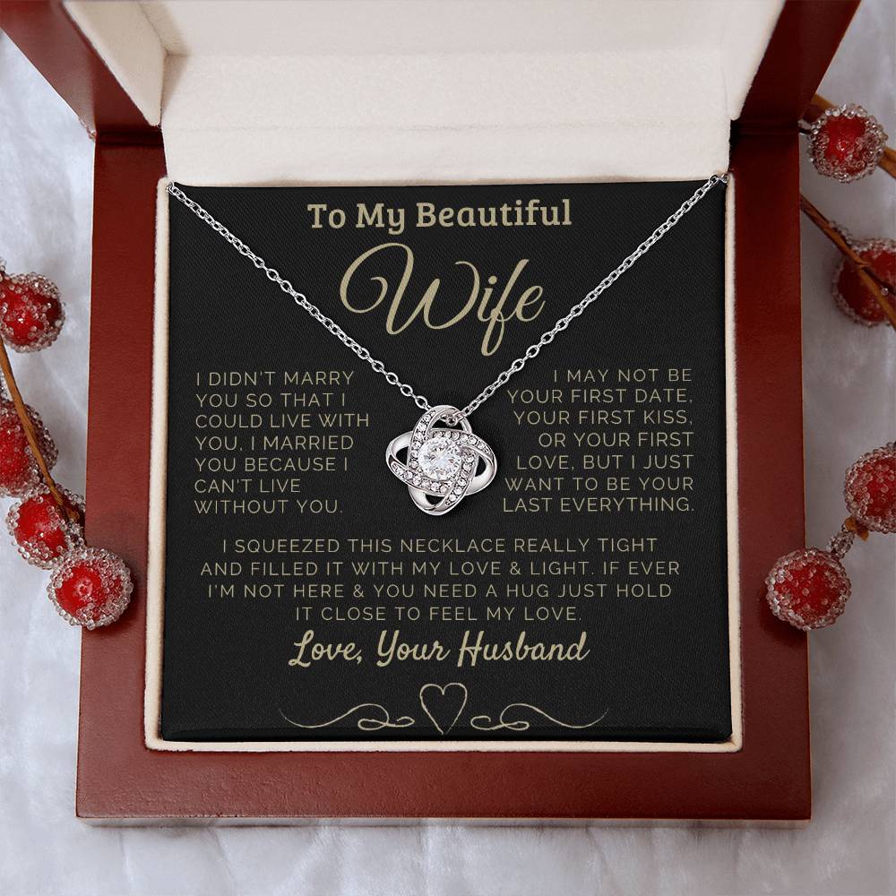 To my Beautiful Wife Love, Your Husband