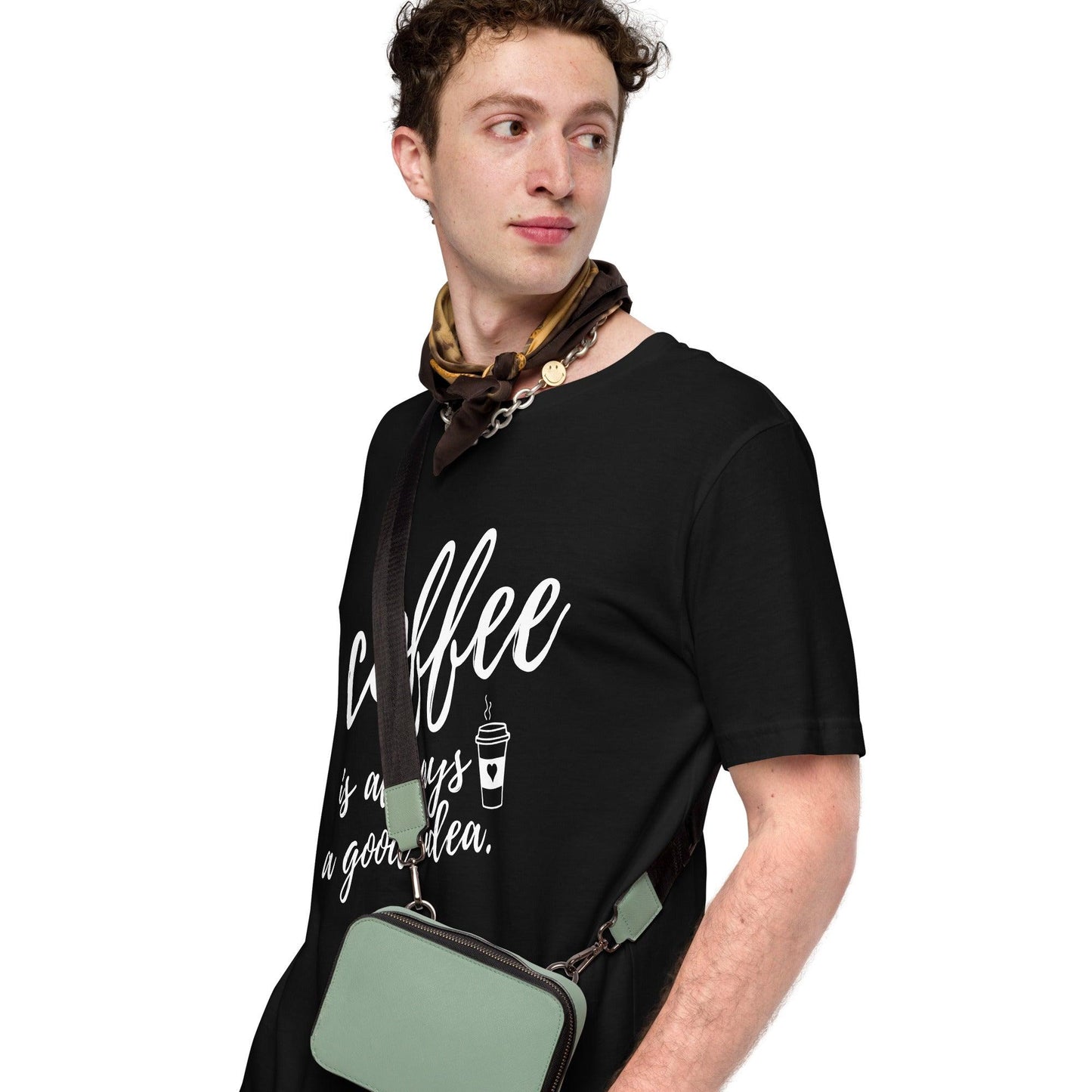 Coffee Is Always A Good Idea Unisex T-Shirt - TheGivenGet