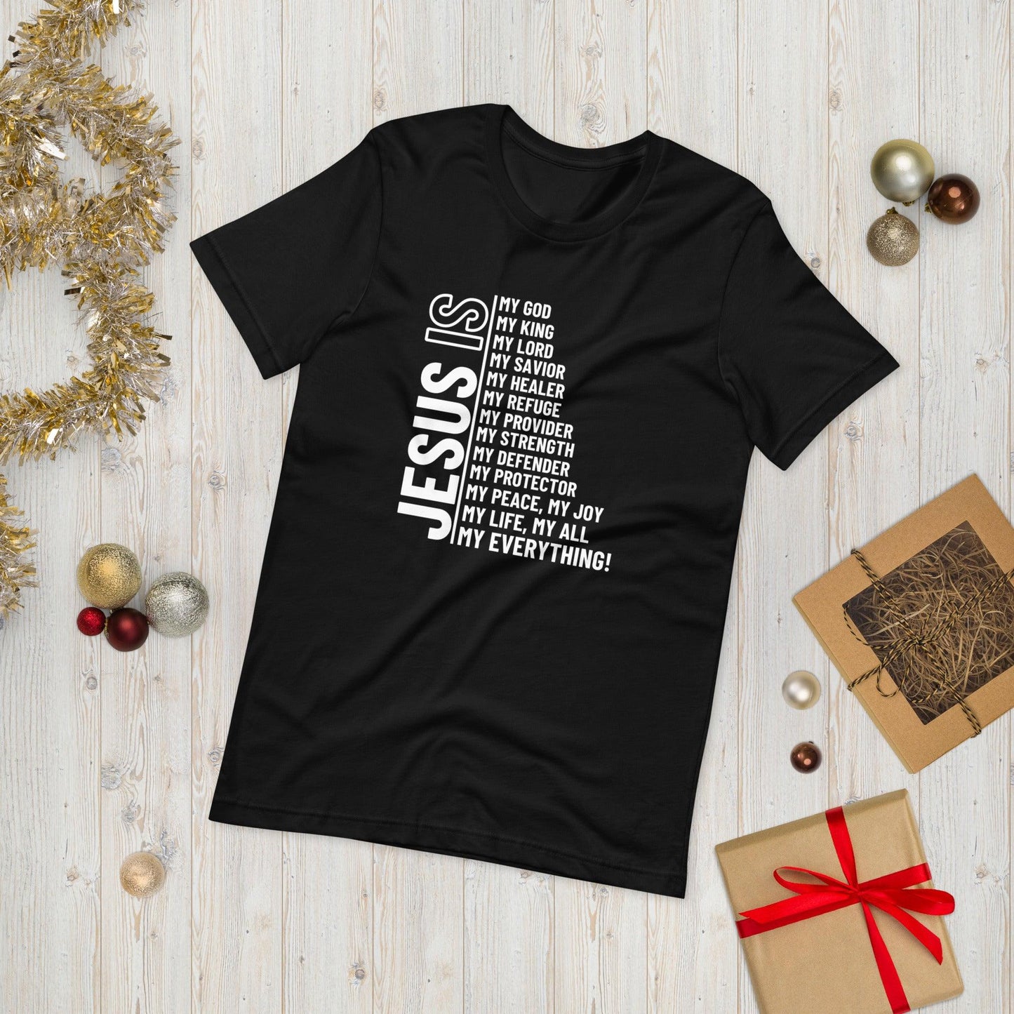 Jesus Is My Everything Unisex T-Shirt - TheGivenGet