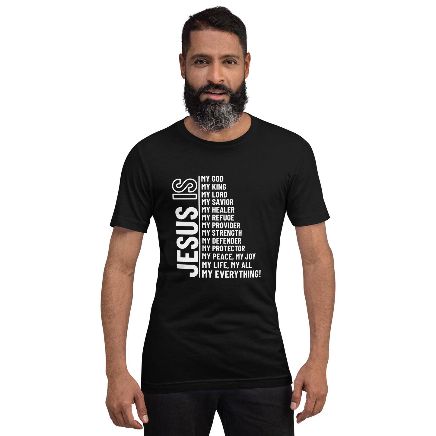 Jesus Is My Everything Unisex T-Shirt - TheGivenGet