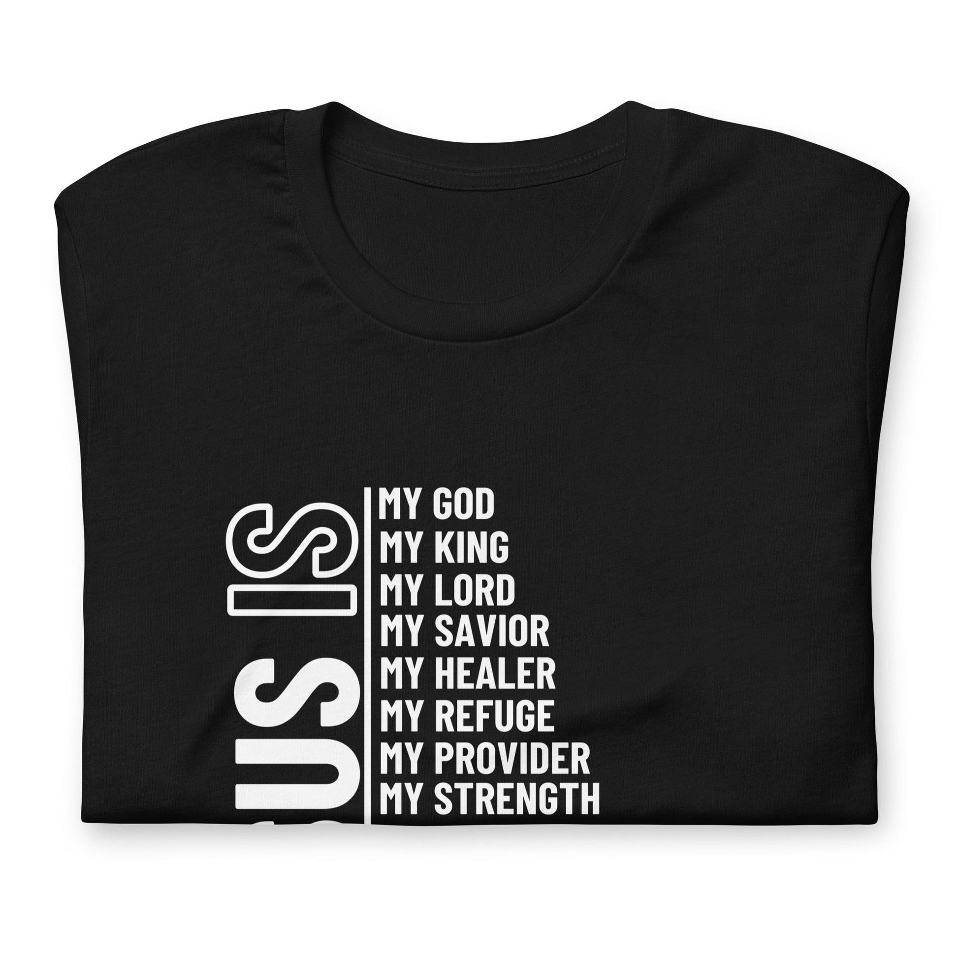 Jesus Is My Everything Unisex T-Shirt - TheGivenGet