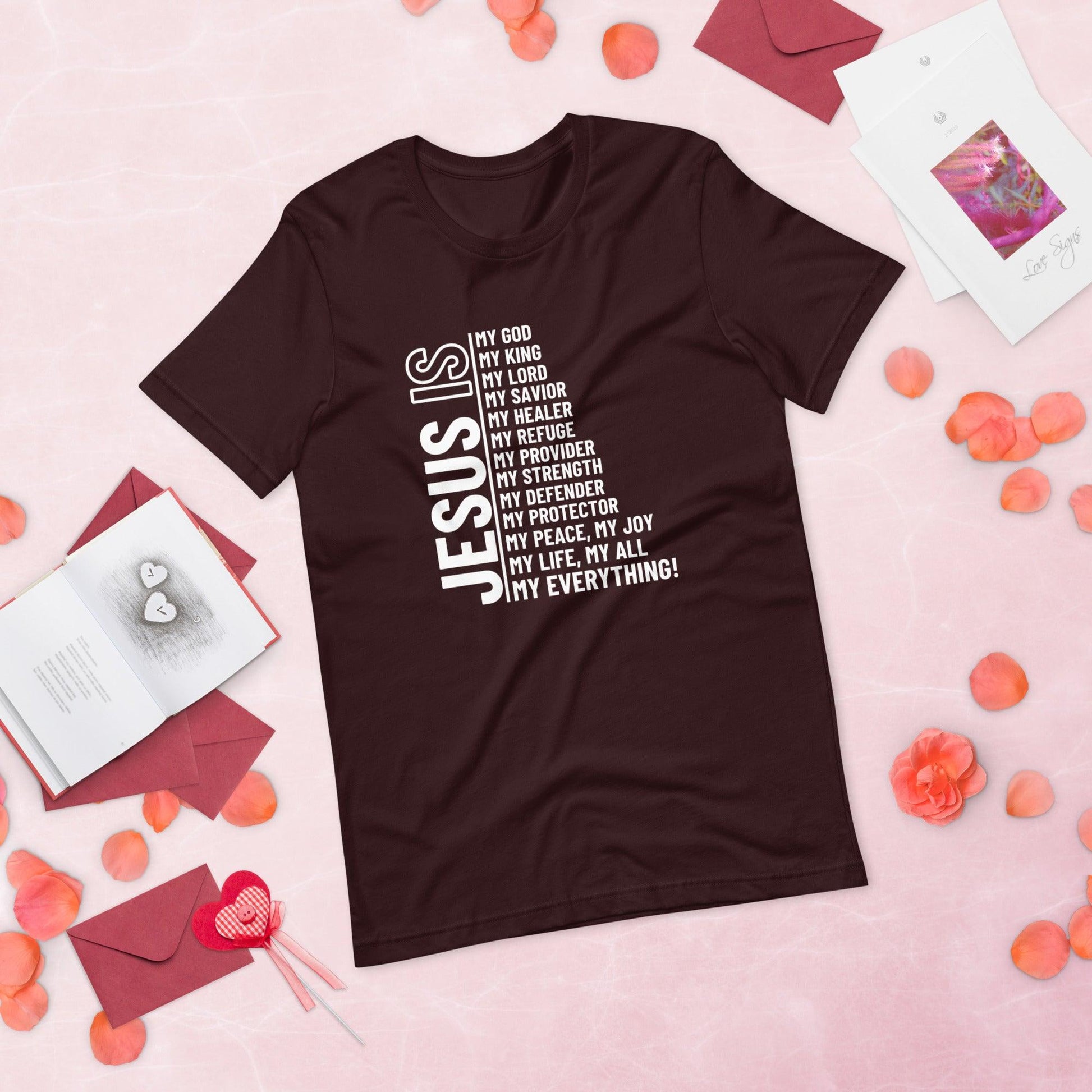 Jesus Is My Everything Unisex T-Shirt - TheGivenGet