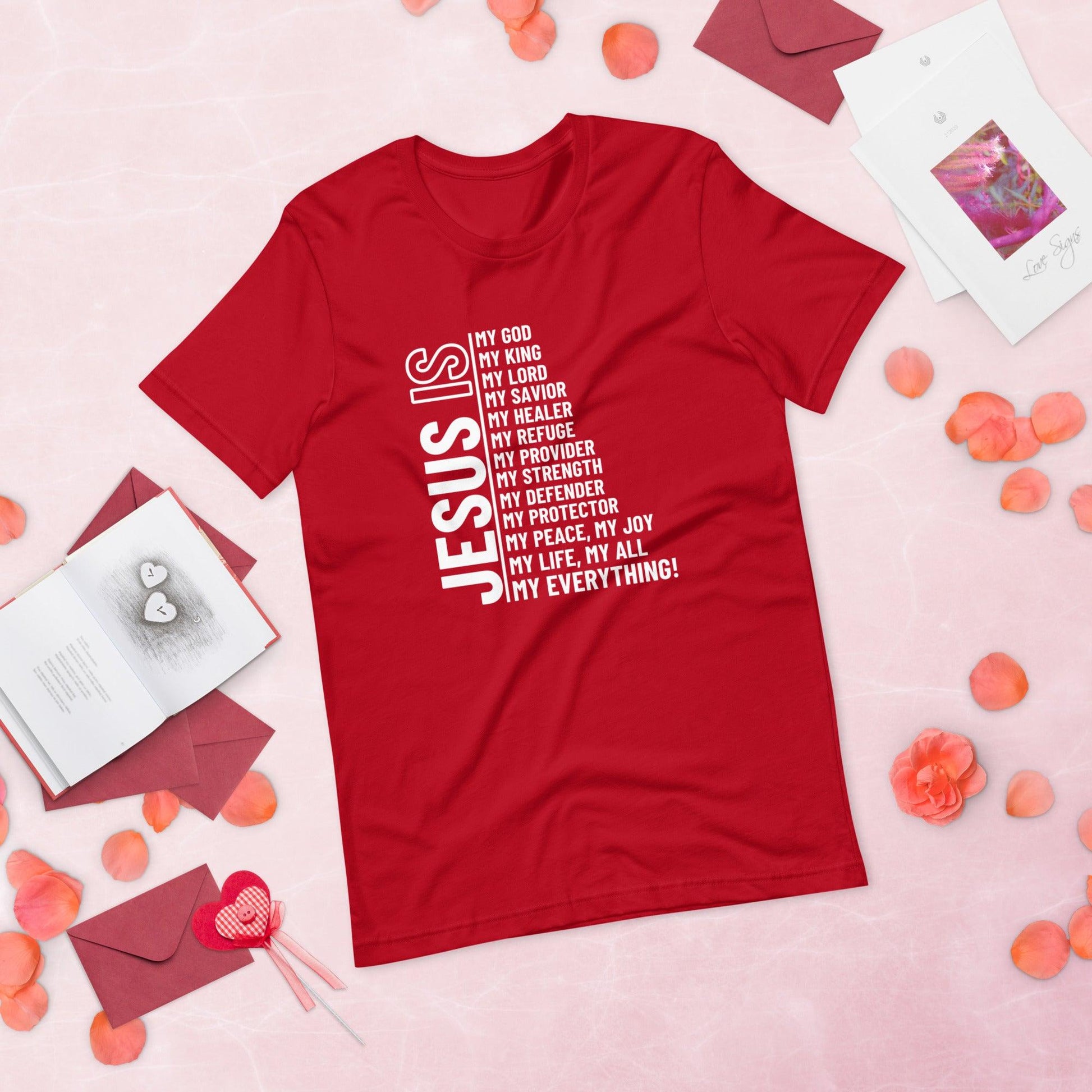 Jesus Is My Everything Unisex T-Shirt - TheGivenGet