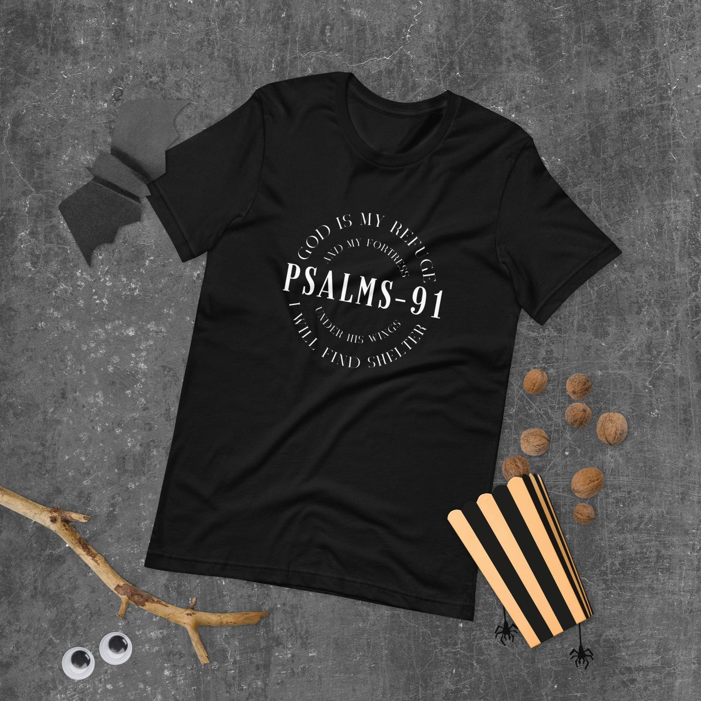 PSALMS-91 God Is My Refuge And My Fortress, Under His Wings I Will Find Shelter Unisex T-Shirt - TheGivenGet