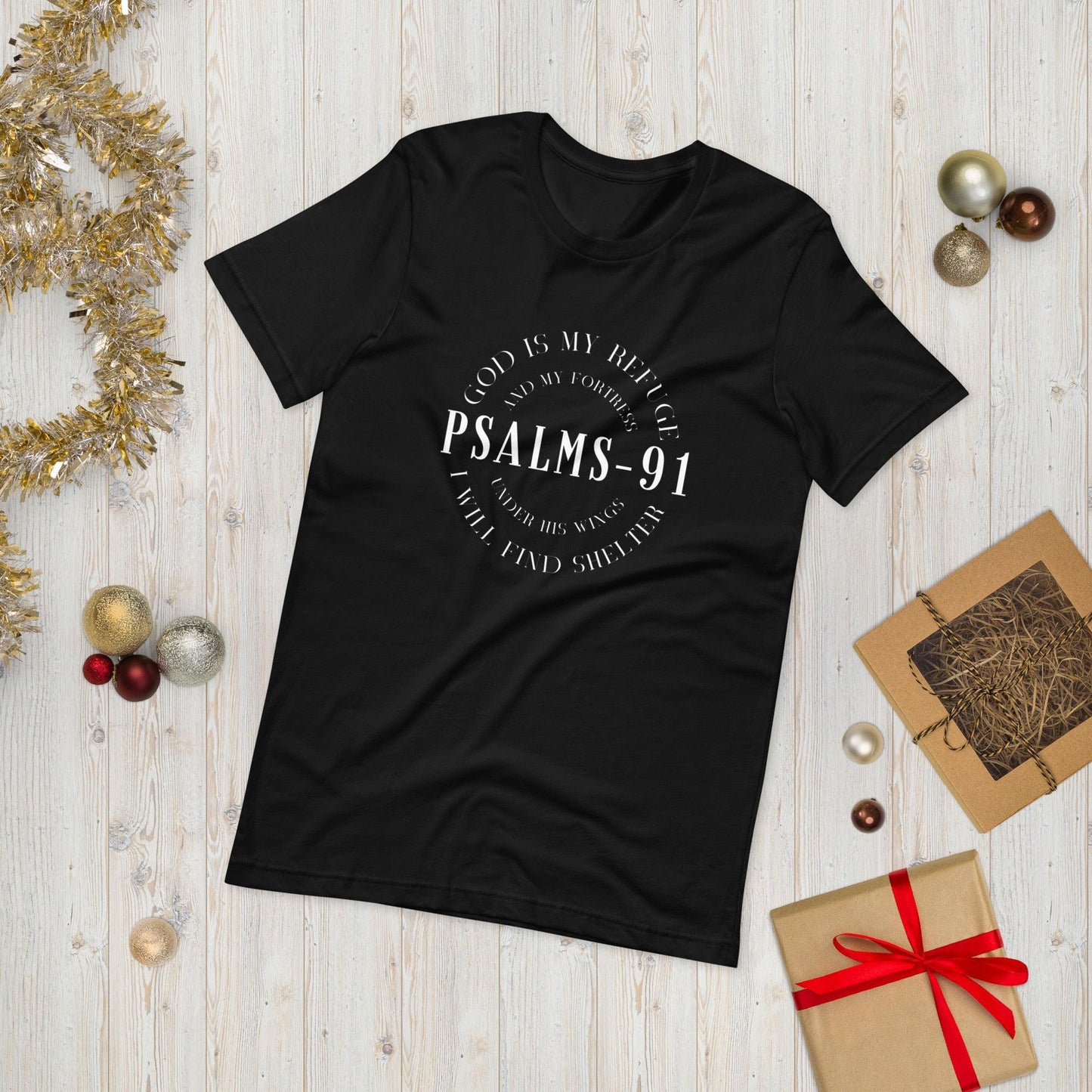 PSALMS-91 God Is My Refuge And My Fortress, Under His Wings I Will Find Shelter Unisex T-Shirt - TheGivenGet