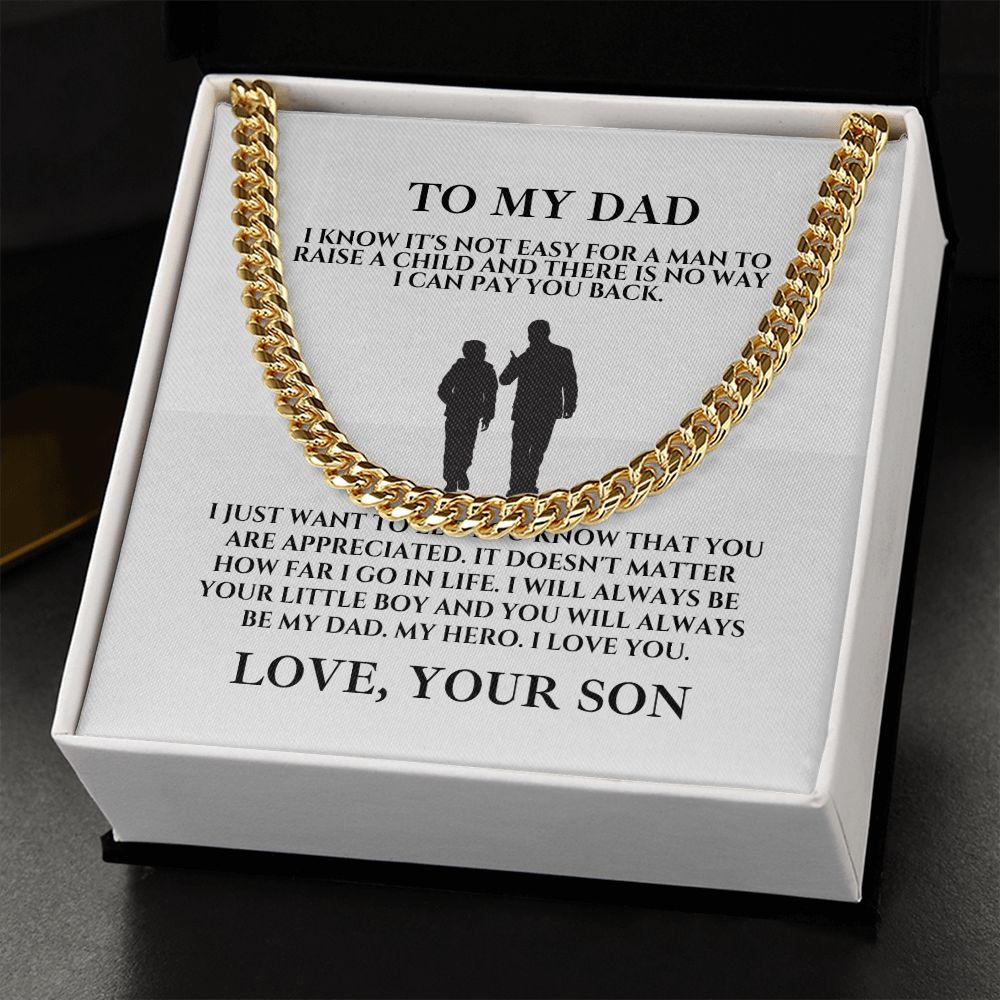 To My Dad, Love Your Son Cuban Link Chain Necklace - TheGivenGet