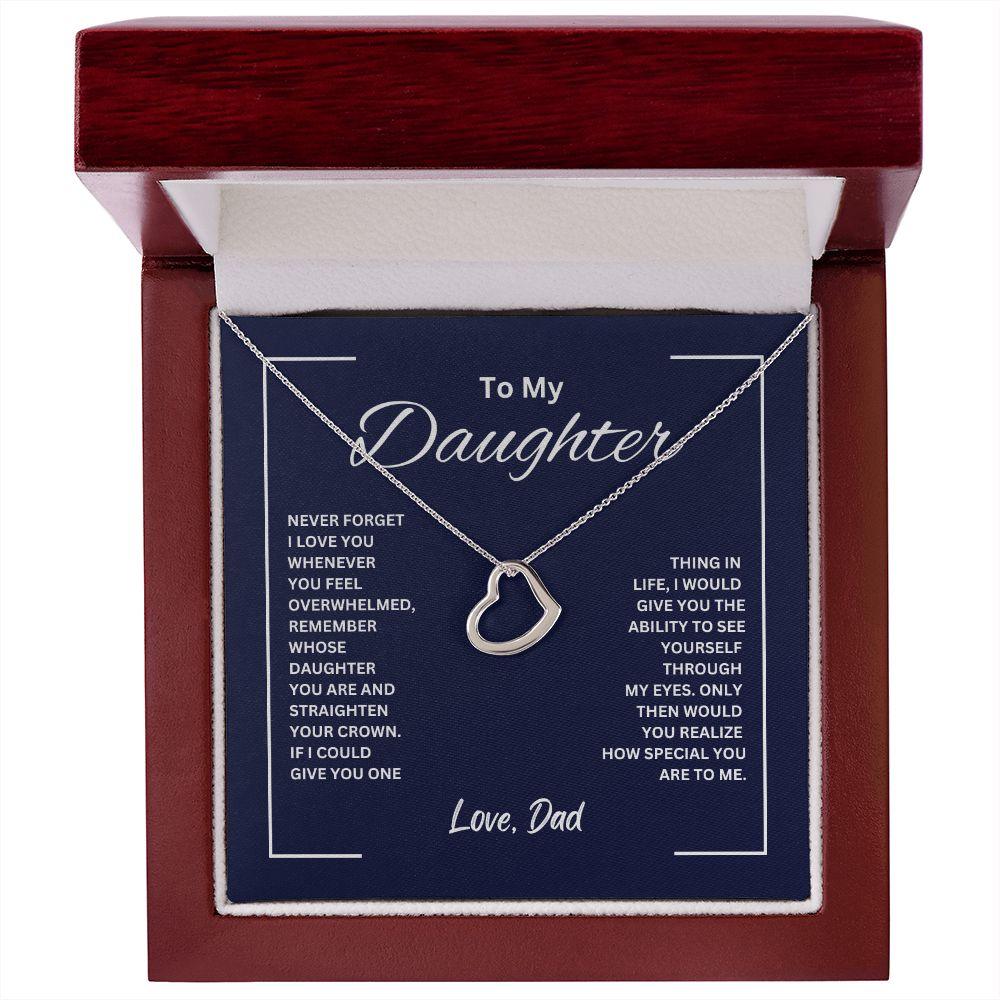To My Daughter Love Dad Delicate Heart Necklace - TheGivenGet