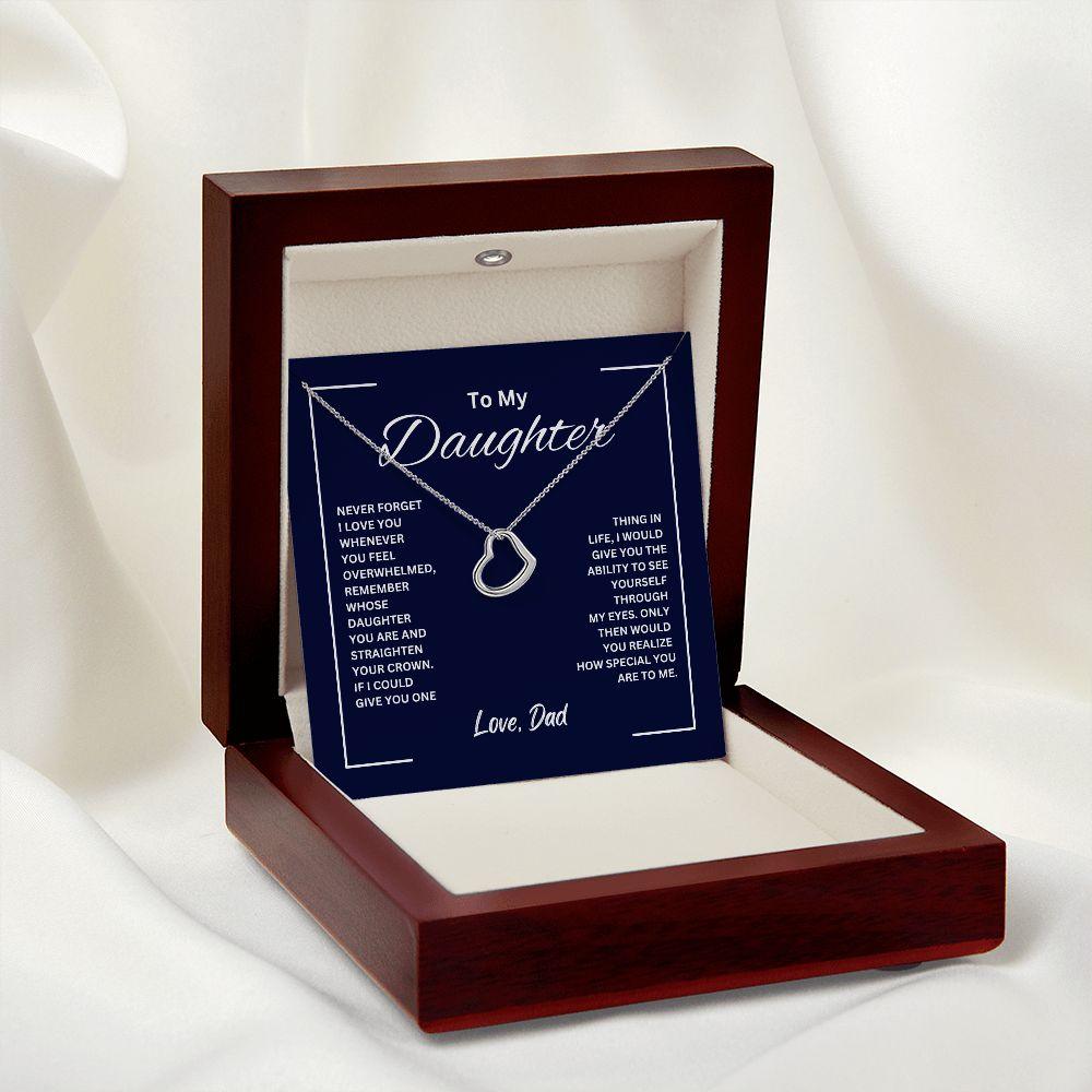 To My Daughter Love Dad Delicate Heart Necklace - TheGivenGet
