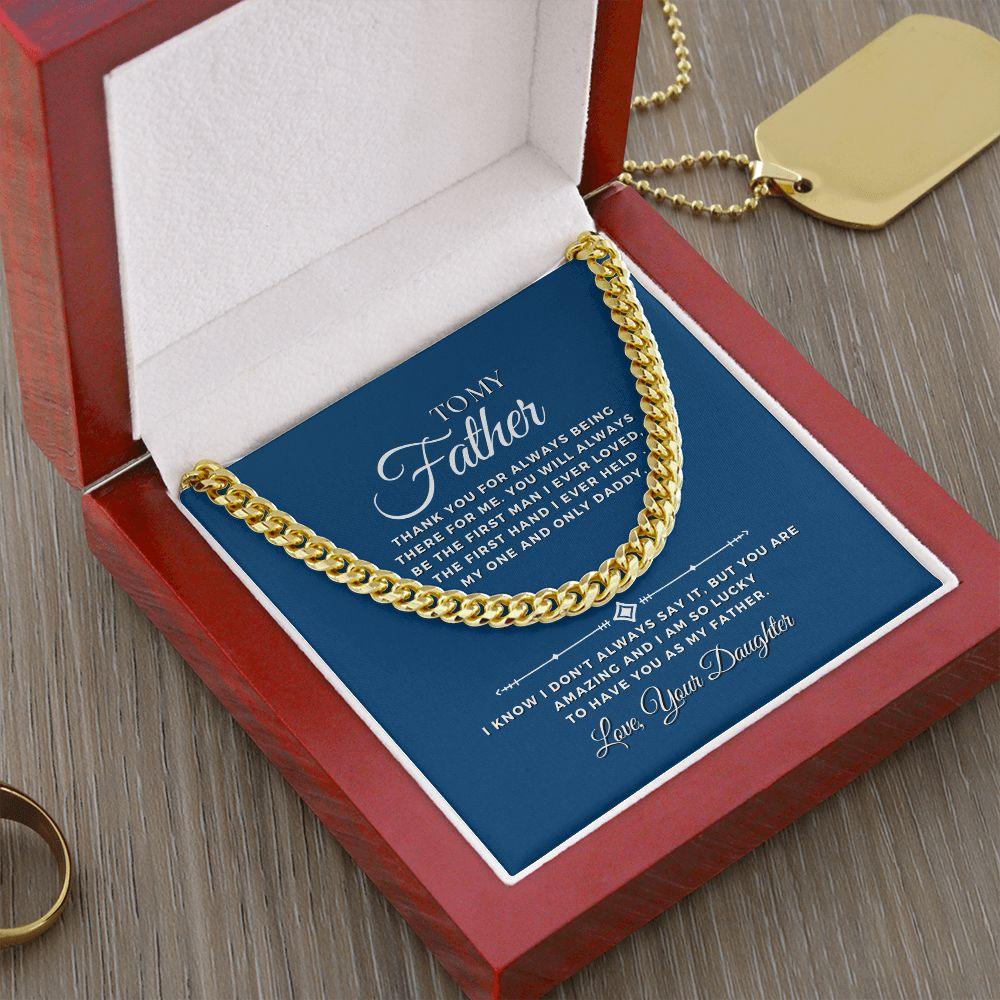 To My Father, Love Your Daughter Cuban Link Chain Necklace - TheGivenGet