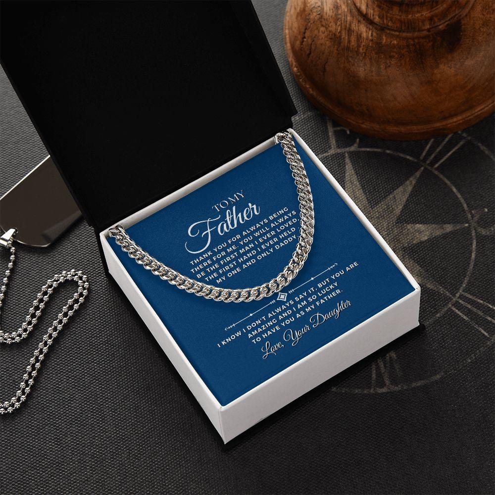 To My Father, Love Your Daughter Cuban Link Chain Necklace - TheGivenGet