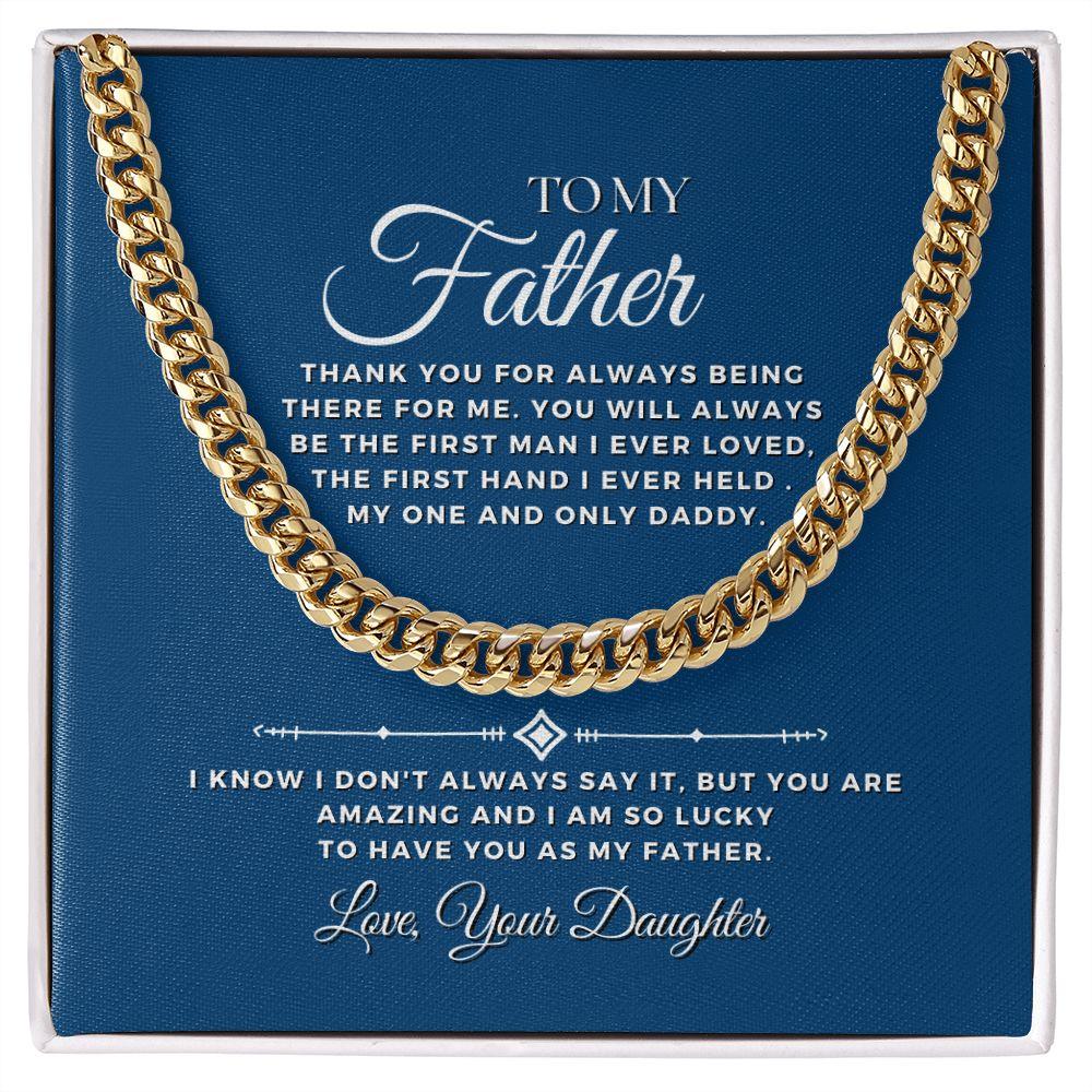 To My Father, Love Your Daughter Cuban Link Chain Necklace - TheGivenGet