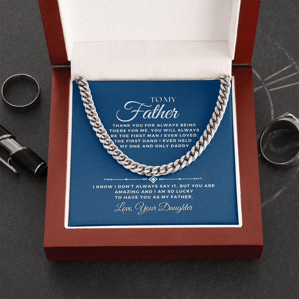 To My Father, Love Your Daughter Cuban Link Chain Necklace - TheGivenGet