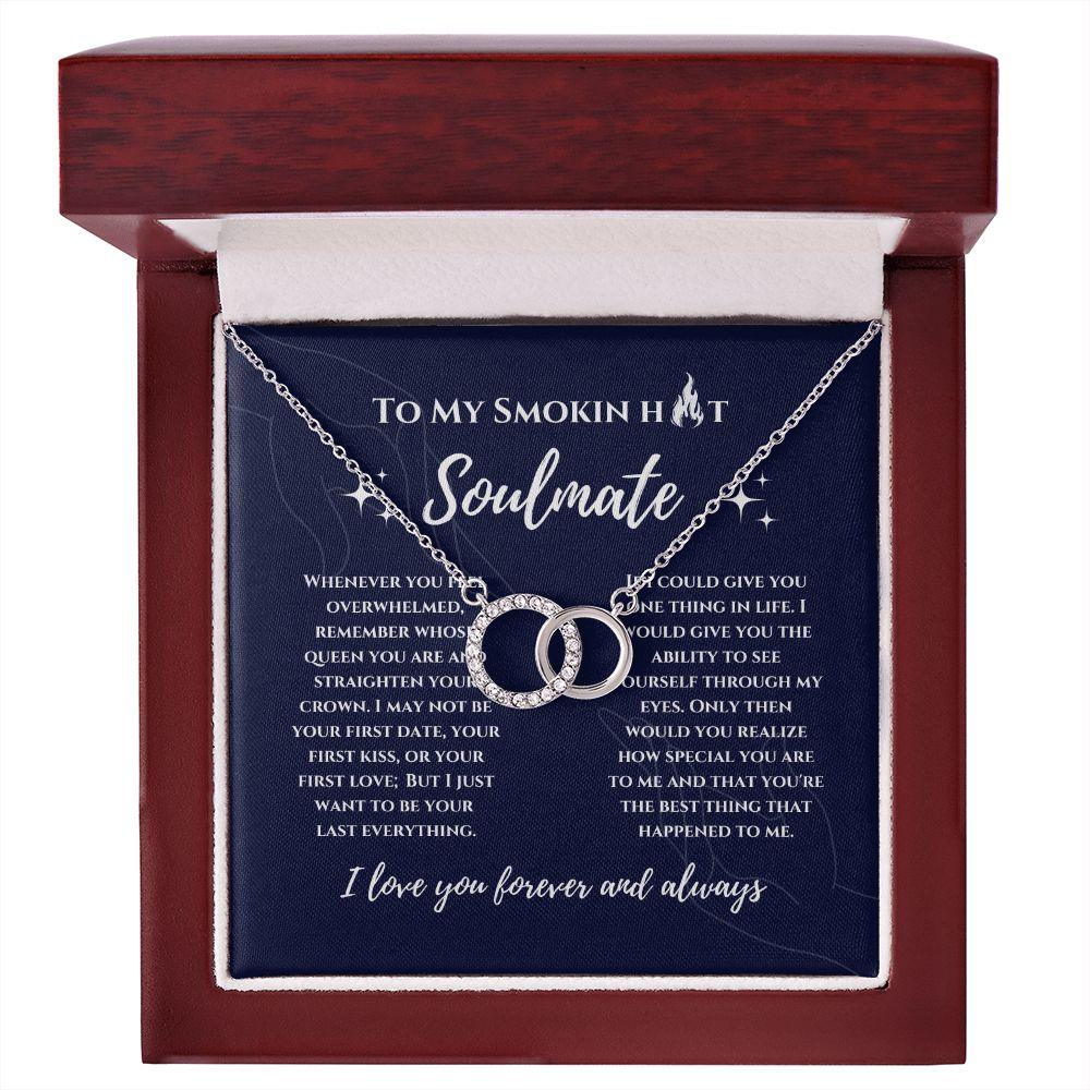 To My Smokin Hot Soulmate Infinity Pendant Necklace - TheGivenGet