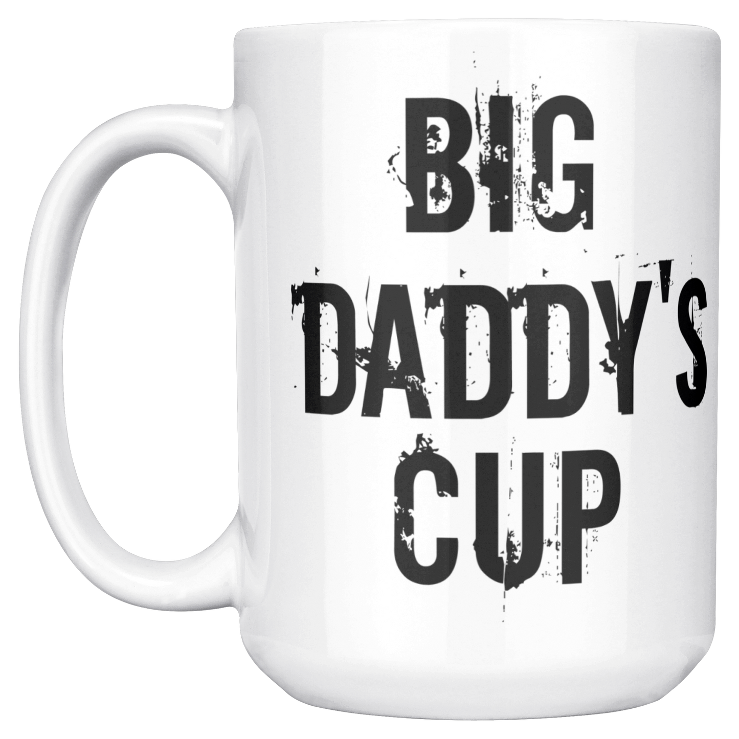 Big_Daddys_Cup_-_White_Ceramic_Mug_for__15ozWhiteMugMainLH_Mockup.png