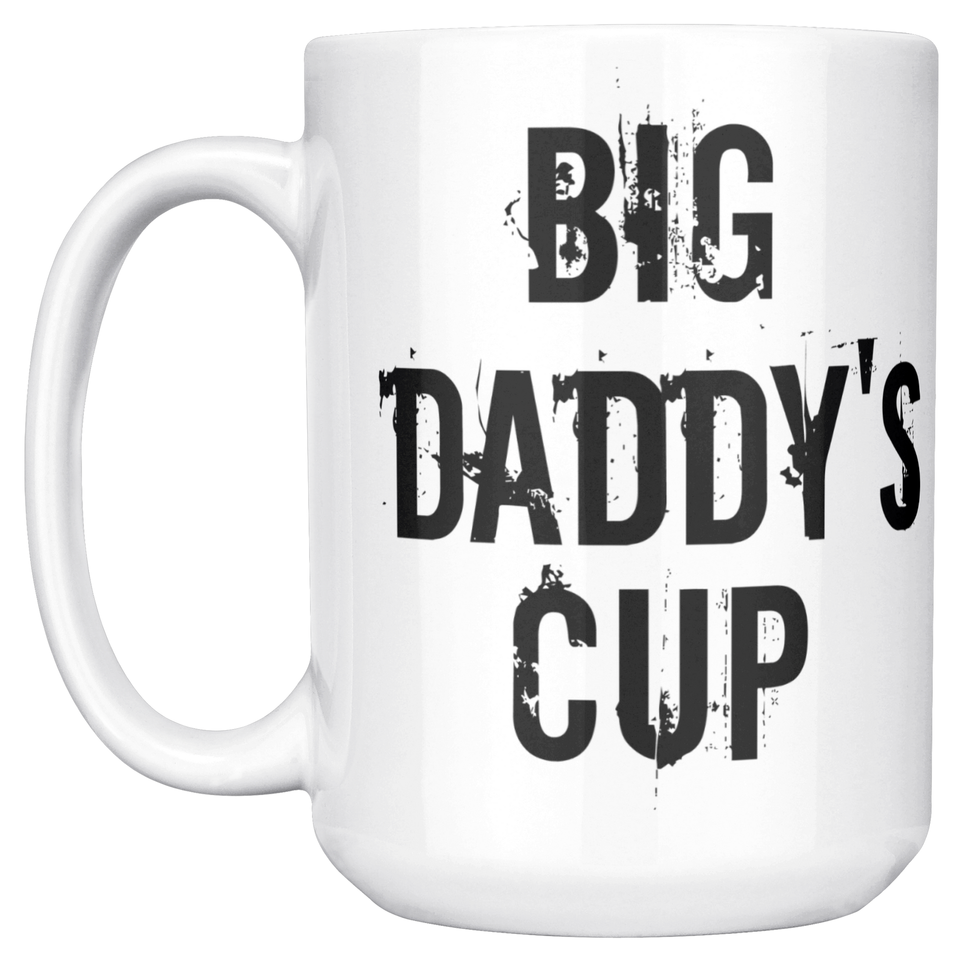 Big_Daddys_Cup_-_White_Ceramic_Mug_for__15ozWhiteMugMainLH_Mockup.png