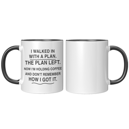 I_Walked_In_With_a_Plan_11_oz_Black_Acce_FrontBack_Black_Mockup.png_15989349