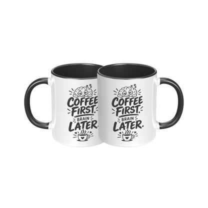 Coffee First Brain Later 11 oz black accent mug two-mug exact Teelaunch mockup