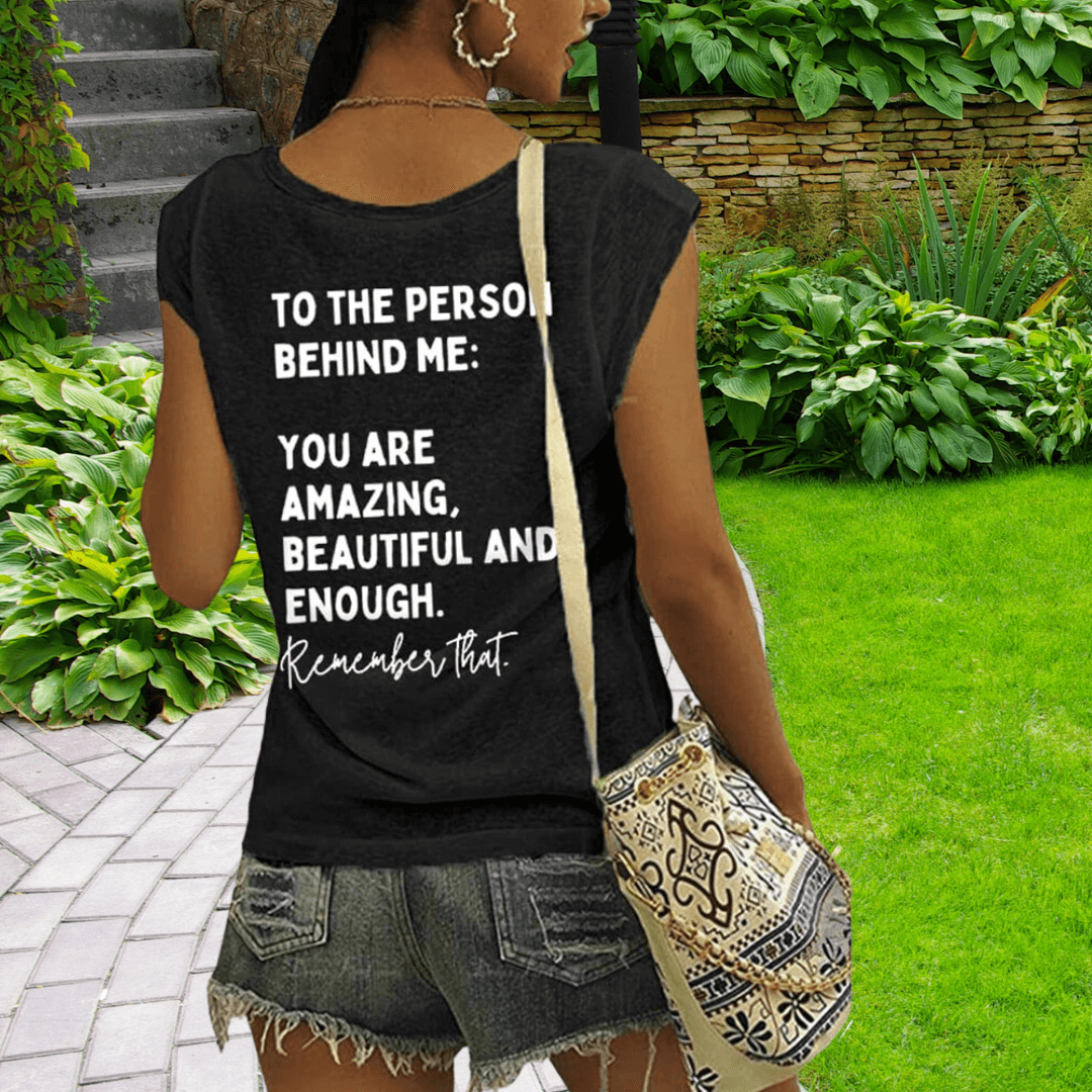 You Matter To The Person Behind Me Printed Casual V-Neck Tank Top - TheGivenGet
