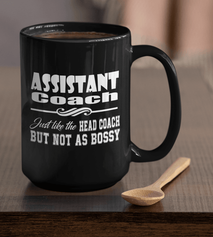 Assistant Coach! Just like the Head Coach but not as Bossy! Black Mug - TheGivenGet