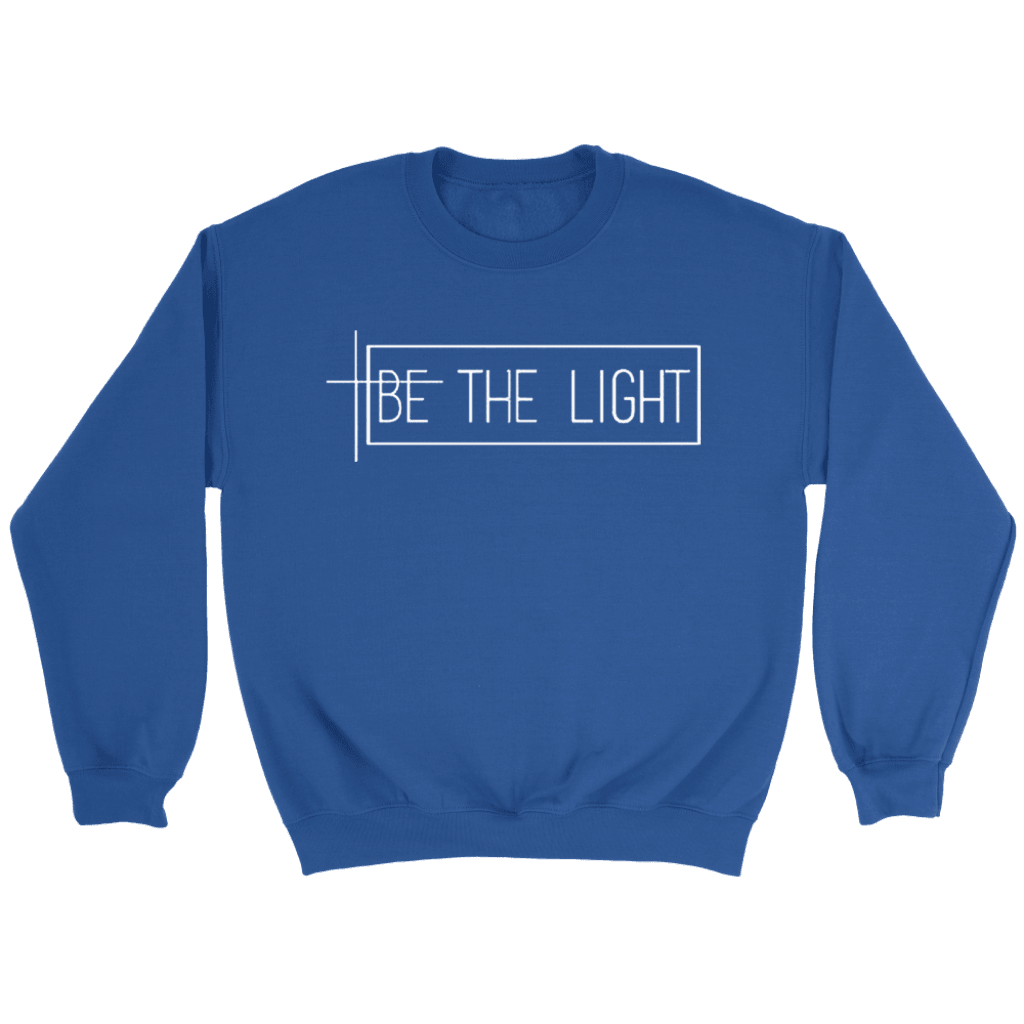 Be the light 2025 sweatshirt blessed faith