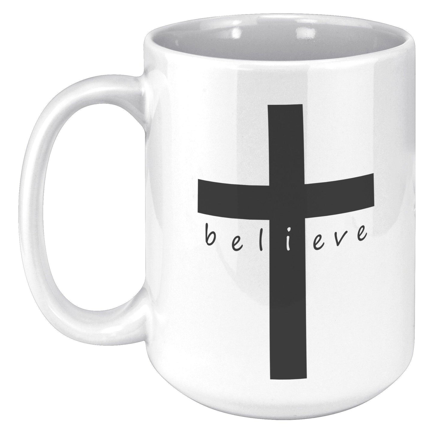 Believe White Mug - TheGivenGet