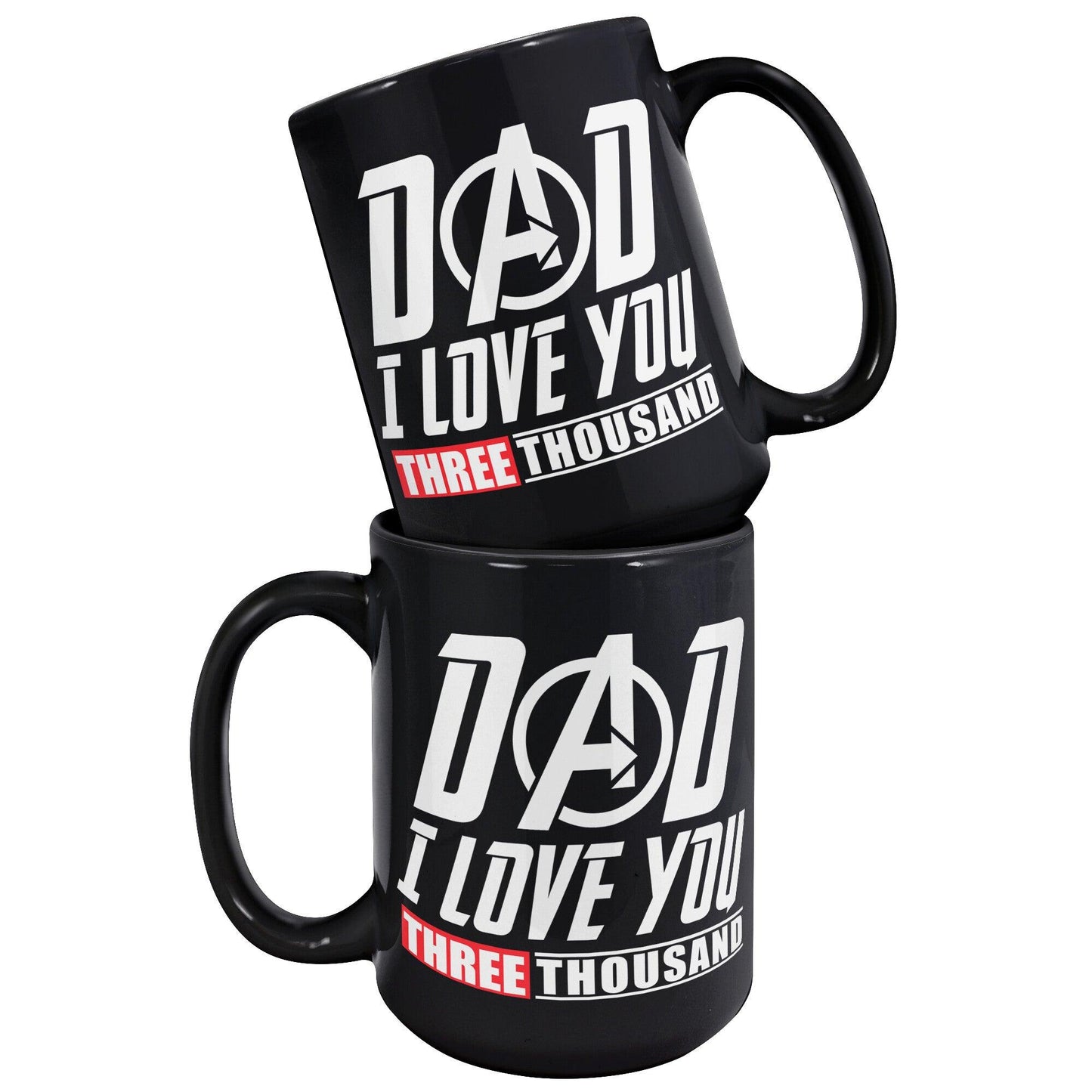 Dad I Love You Three Thousand Black Mug - TheGivenGet