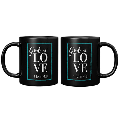 God is Love 1 John 4:8 Black Mug - TheGivenGet