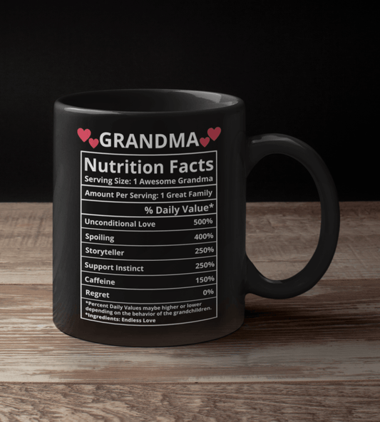 Grandma Nutrition Facts Black Mug - TheGivenGet