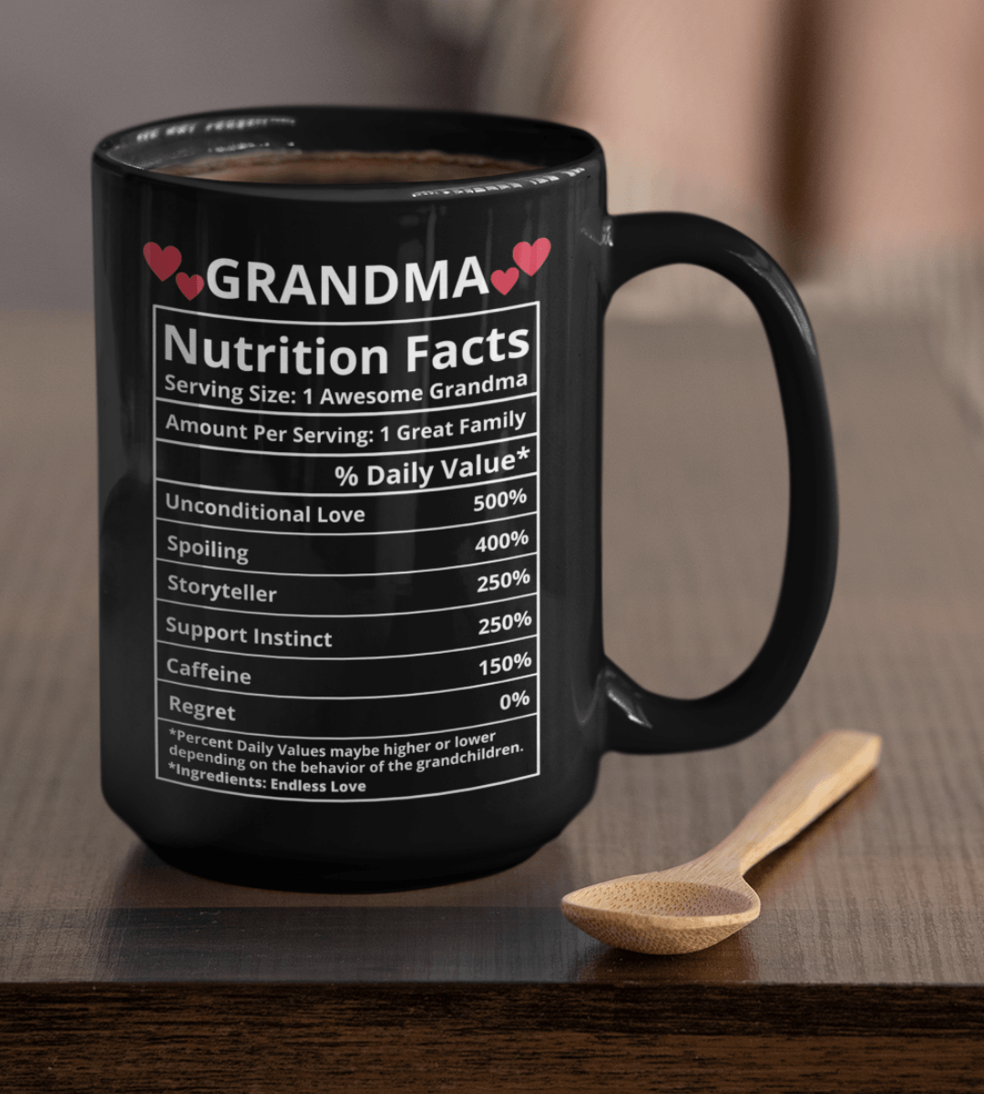 Grandma Nutrition Facts Black Mug - TheGivenGet