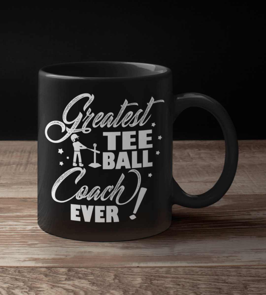 Greatest Tee Ball Coach Ever Black Mug - TheGivenGet