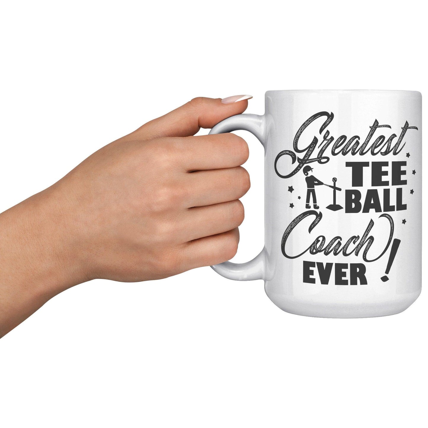 Greatest Tee Ball Coach Ever White Mug - TheGivenGet
