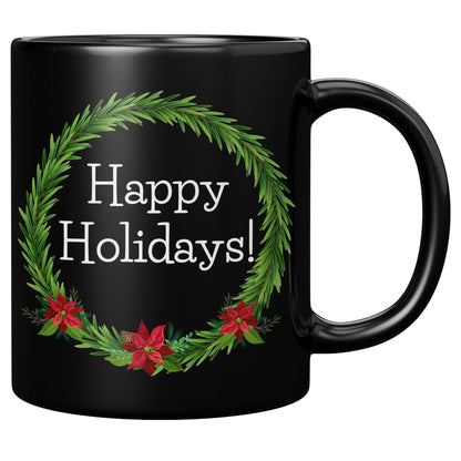 Happy Holidays! Black Mug - TheGivenGet