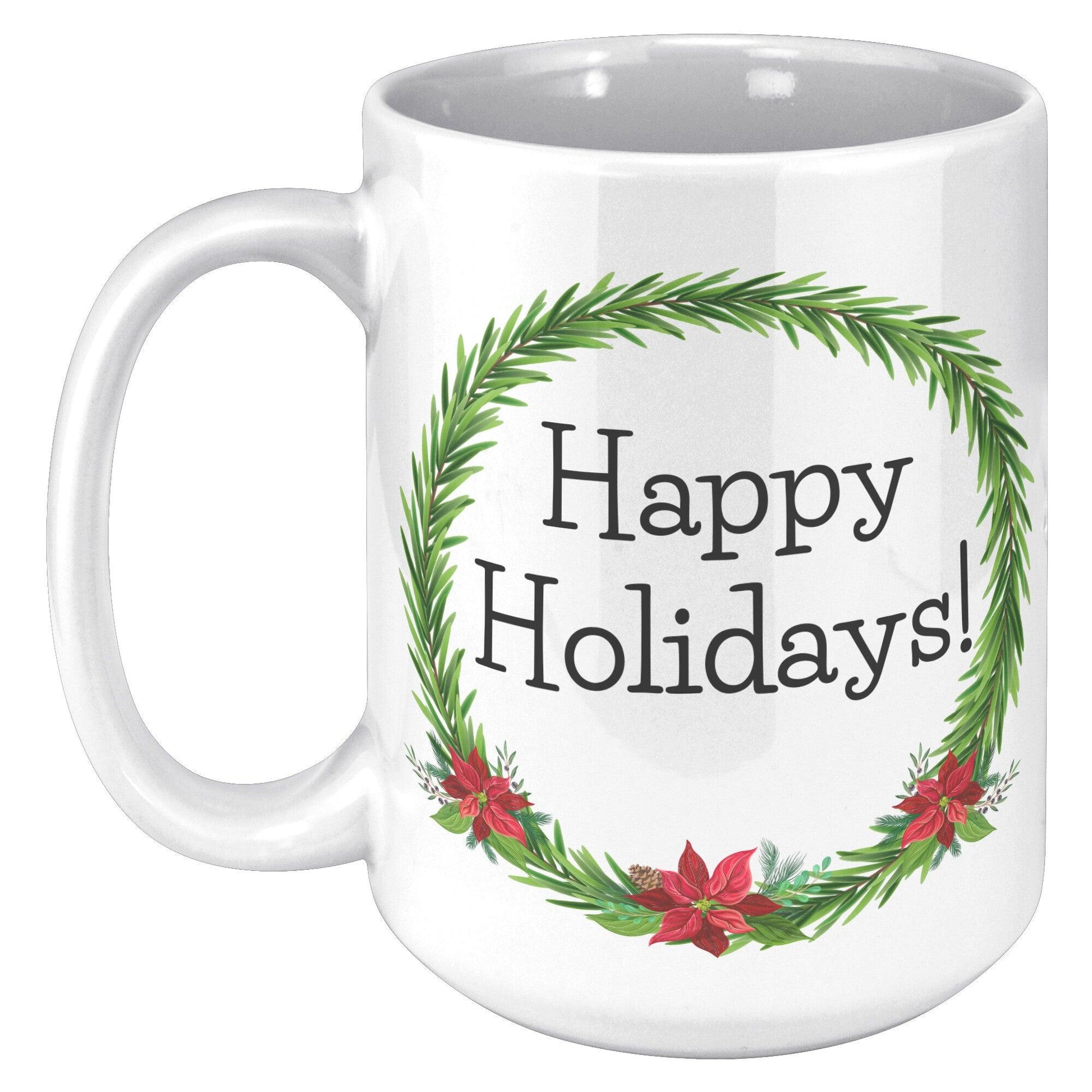 Happy Holidays! White Mug - TheGivenGet