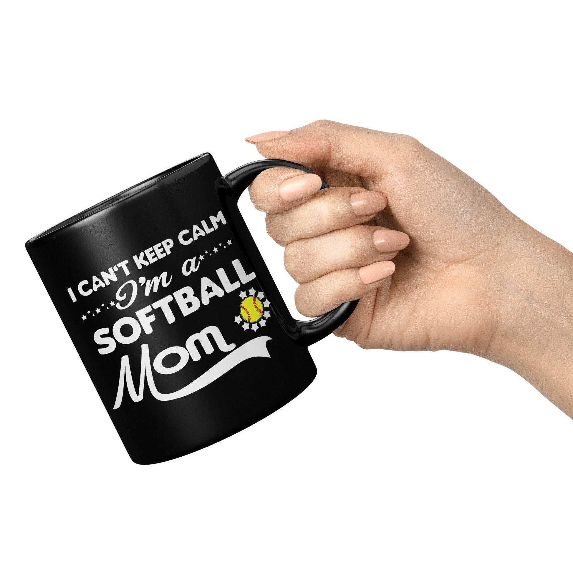 I Can't Keep Calm I'm A Softball Mom Black Mug - TheGivenGet